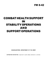FM 8-42 Combat Health Support in Stability Operations and Support Operations.pdf