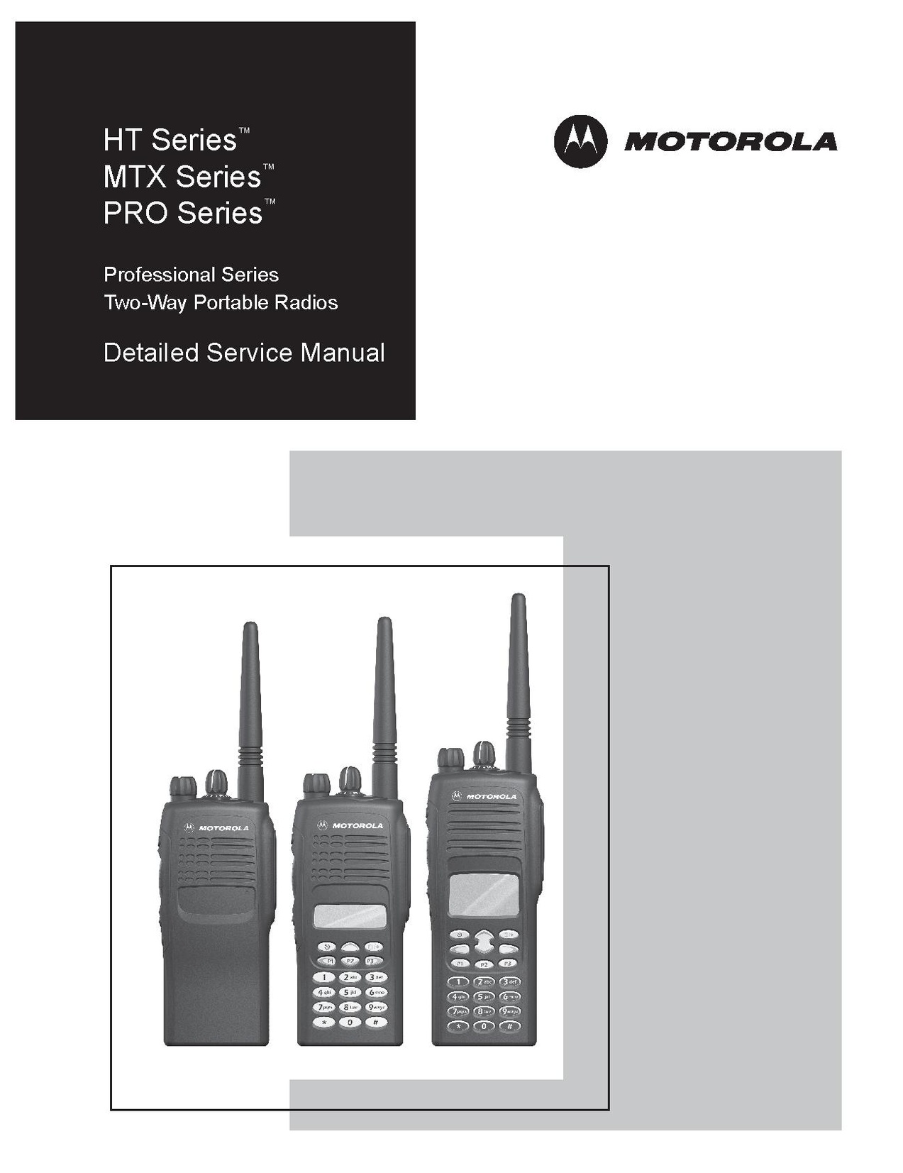 6881088C46 Motorola HT/MTX/PRO Detailed Service Manual