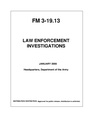FM 3-19.13 Law Enforcement Investigations.pdf