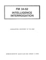 FM 34-52 Intelligence Interrogation.pdf