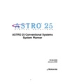 ASTRO 25 Conventional Systems System Planner ASTRO 3.1 Convl Sys.Planner.pdf
